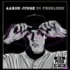 Aaron Judge Baseball 99 Problems Pitch PNG