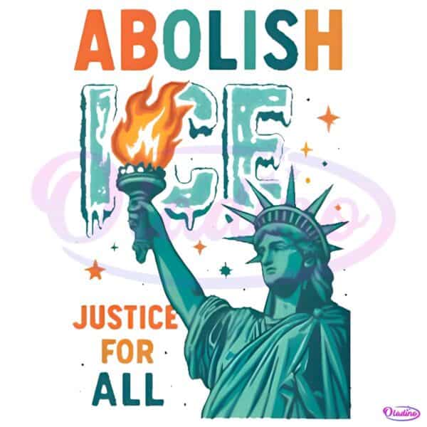 Abolish Ice Justice For All Liberty Torch Protest PNG