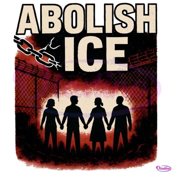 Abolish Ice Justice Immigration Rights Protest Graphic PNG