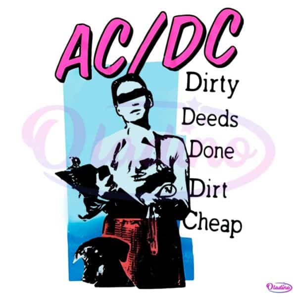 Acdc Dirty Deeds Vintage Rock Band Sublimation PNG