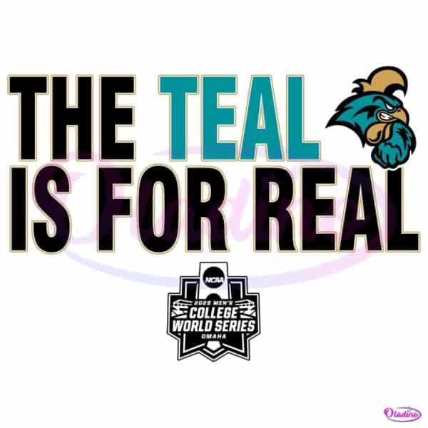 Coastal Carolina Baseball The Teal Is For Real College World Series 2025 SVG