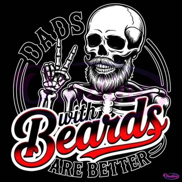 Funny Dads With Beards Are Better PNG