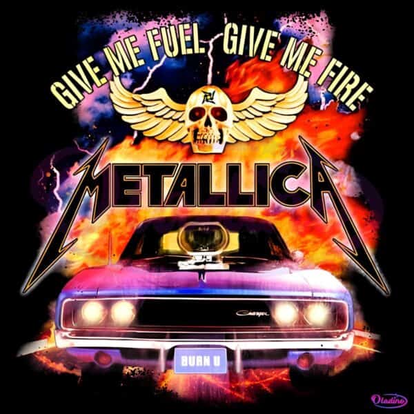 Metallica Give Me Fuel Give Me Fire Muscle Car Skull Flame PNG