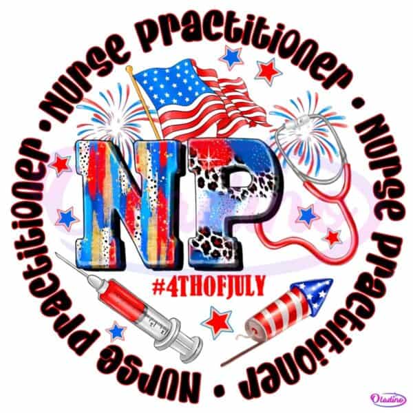 Nurse Practitioner Fourth Of July Fireworks Patriotic Np PNG