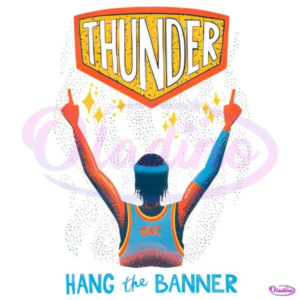 Oklahoma City Thunder Hang The Banner Celebration PNG