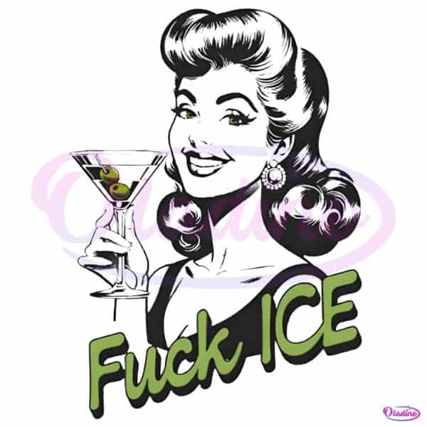 Retro Woman Fuck Ice Protest Feminist Cocktail Graphic PNG