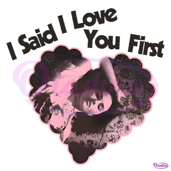 Selena Gomez I Said I Love You First Heart Aesthetic Vintage PNG