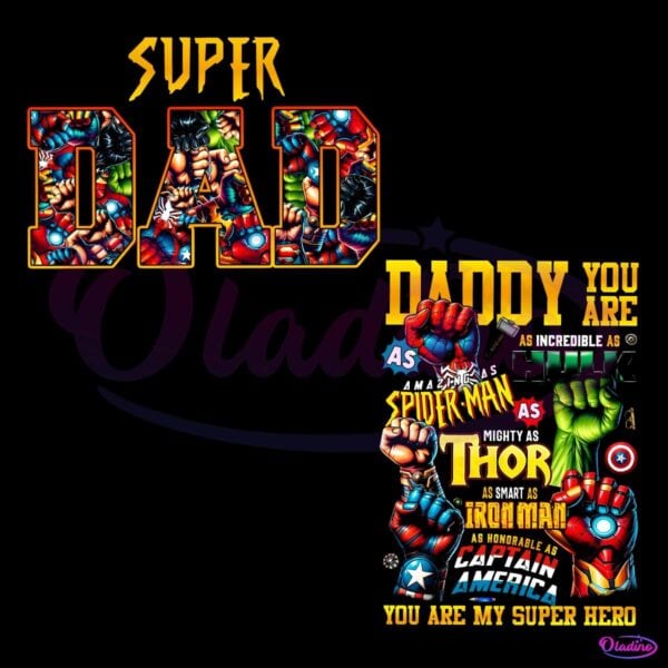 Super Dad Daddy You Are My Superhero PNG
