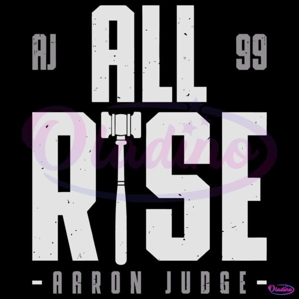 Aaron Judge All Rise Aj Ninety Nine Gavel Graphic SVG