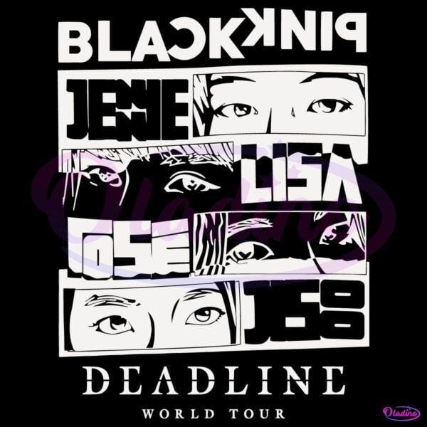 Blackpink World Tour Deadline Kpop Fan SVG