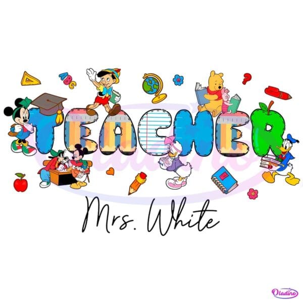 Custom Disney Teacher Back To School Personalized Name PNG