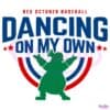 Dancing On My Own Red October Baseball Mascot SVG