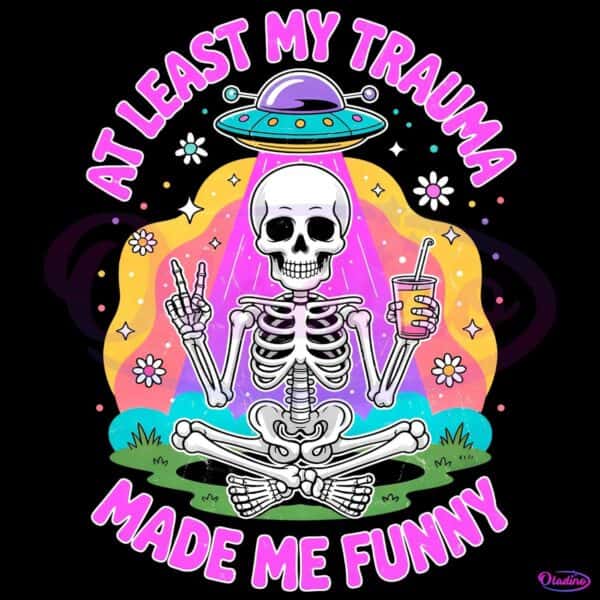 Funny Skeleton Ufo Sarcastic Mental Health Halloween PNG