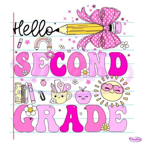 Hello Second Grade Cute Pink Pencil Bow School Supplies Back To School SVG