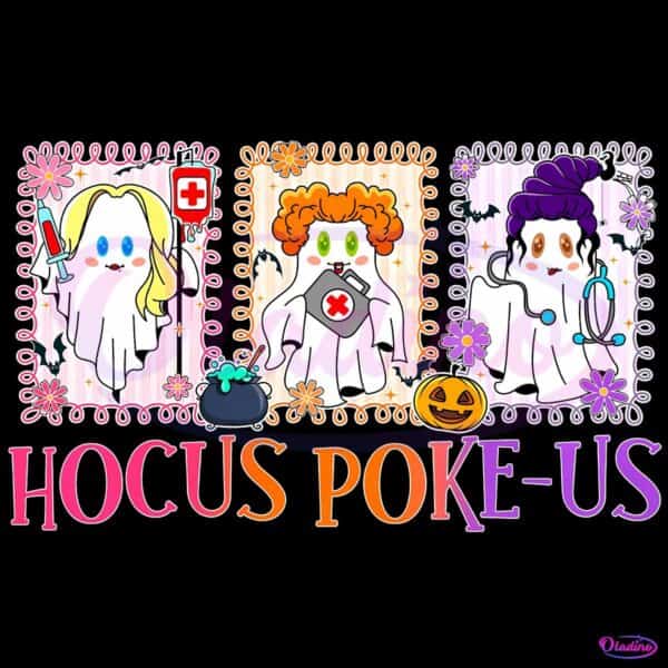 Hocus Poke Us Ghost Nurse Witch Halloween PNG