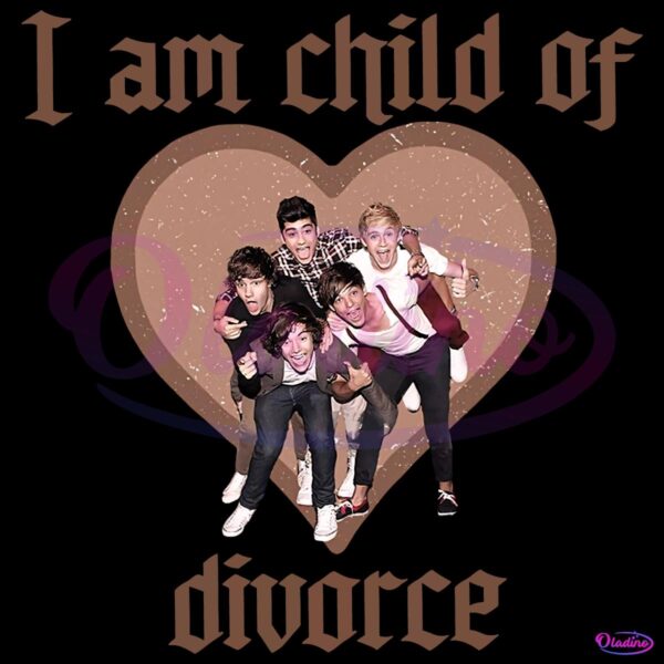 I Am Child Of Divorce Funny One Direction Fan PNG