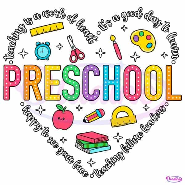 Preschool Teacher Back To School Heart SVG Sublimation