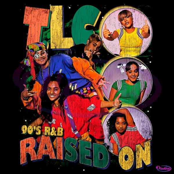 Tlc Raised On 90S Rnb Girl Group Retro Vintage Music PNG