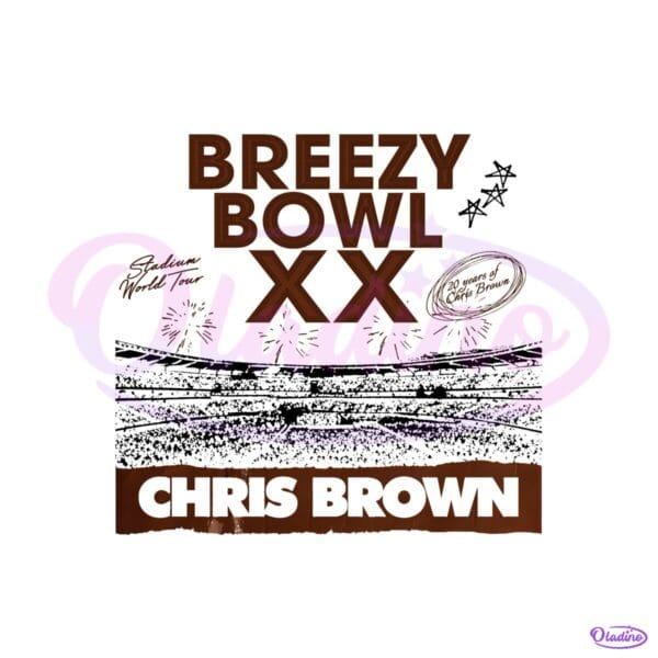 Breezy Bowl Xx Tour Chris Brown Tour 2025 PNG
