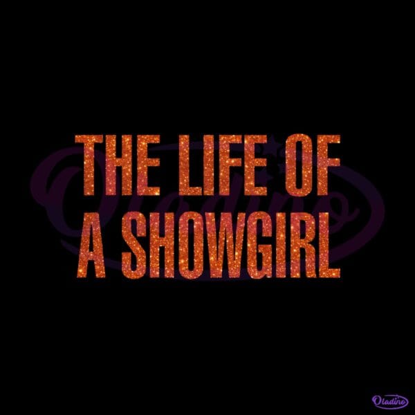 Glitter The Life Of A Showgirl Swiftie PNG