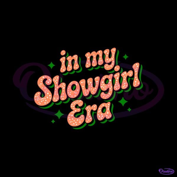 Groovy In My Showgirl Era Taylor Swift Concert Fan SVG