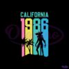 Retro Stranger Things Cali 1986 SVG