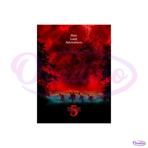 Stranger Things Season 5 One Last Adventure Poster PNG