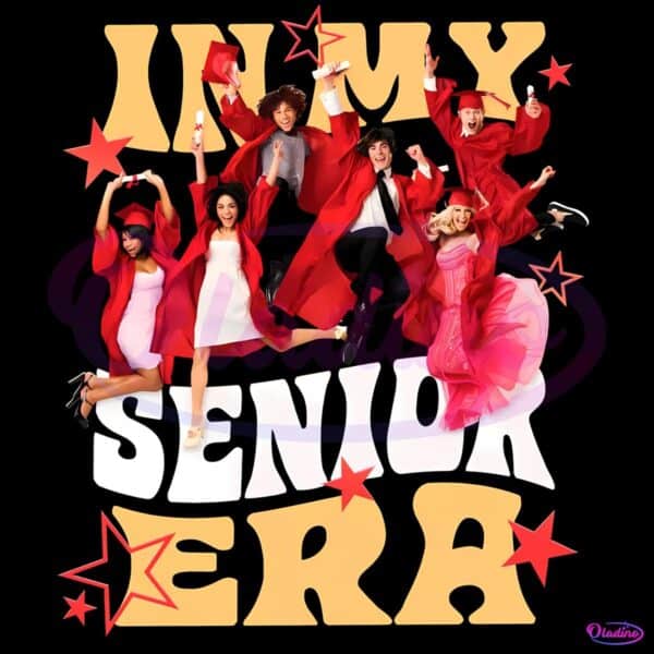 High School Musical Graduation In My Senior Era PNG