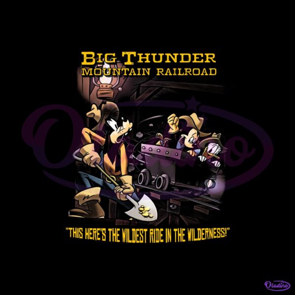 Disney Big Thunder Mountain Railroad Mickey Goofy Frontierland PNG