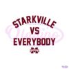 Mississippi State Bulldogs Starkville Vs Everybody SVG