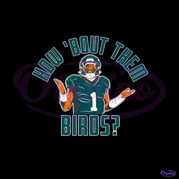 Philadelphia Eagles Jalen Hurts How Bout Them Birds PNG